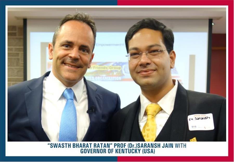 Swasth Bharat Ratan  Prof (dr.)Saransh Jain  with Governor of Kentucky (USA) 